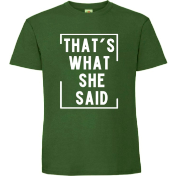 That's What She Said, Tak Powiedziała, Office, Koszulka, T-shirt